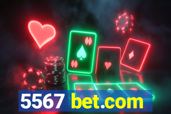 5567 bet.com